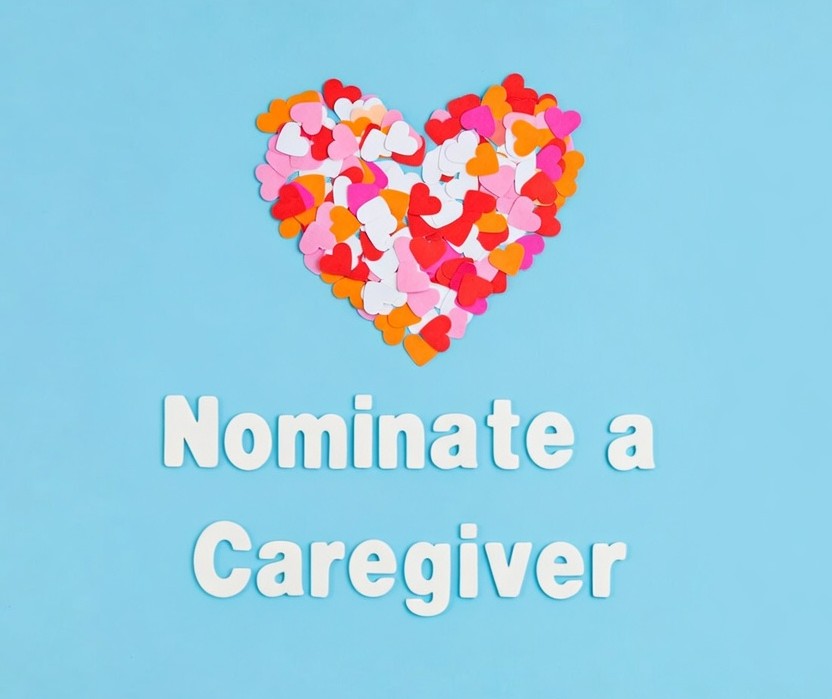 Caregiver Appreciation Nominations
